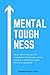 Mental Toughness by Stephen Hugh Covey