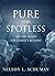Pure and Spotless by Nelson L. Schuman