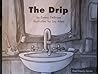 The Drip