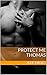 Protect Me - Thomas (Protect me, #8)
