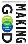 Making Good: Finding Meaning, Money And Community In A Changing World