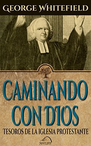 Caminando con Dios (Tesoros de la Iglesia protestante nº 3)
