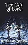 The Gift of Love: Barry Holmes Investigates