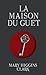 La Maison du Guet