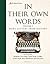 In Their Own Words 2: More Letters from History