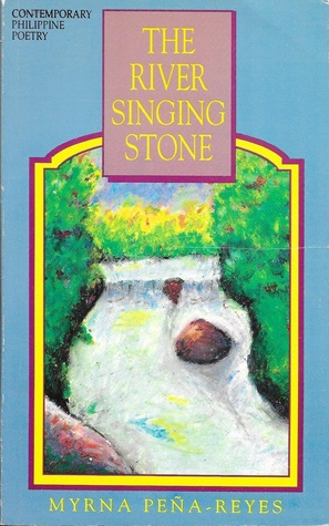 The River Singing Stone: Poems