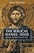 The Biblical Names of Jesus by Paul Thigpen