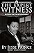 The Expert Witness: My Life...