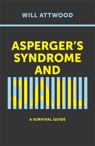 Asperger’s Syndrome and Jail: A Survival Guide (Paperback)