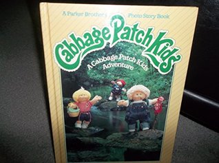 Cabbage Patch Kids Adventure/Photo Story Book (Hardcover)