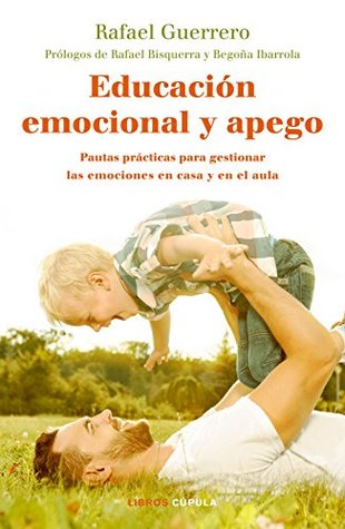Educación emocional y apego (Kindle Edition)