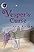 Vesper's Curse: A Novella (...