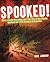 Spooked!: How a Radio Broadcast and The War of the Worlds Sparked the 1938 Invasion of America