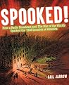 Spooked!: How a R...