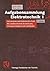 Aufgabensammlung Elektrotechnik, Bd.1, Gleichstrom und elektr... by Martin Vömel