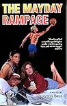 The Mayday Rampage