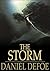 Storm: Or, a Collection of the Most Remarkable Casualties and Disasters Which Happen'd in the Late Dreadful Tempest, Both by Sea and Land