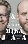 Ainoa, mikä jää