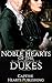 Noble Hearts of the Dukes