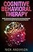 Cognitive Behavioral Therapy by Nick Anderson