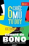 6 Chiếc Mũ Tư Duy