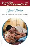The Sultan's Bought Bride  (Princess Brides, #1)