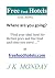 FREE FOOD HOTELS . COM by J.K. Monday