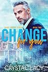 Change for You by Crystal Lacy