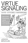Virtue Signaling ...