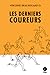 Les derniers coureurs by Virginie Beauregard D.