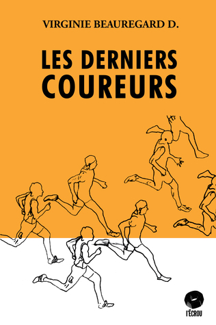 Les derniers coureurs (Paperback)
