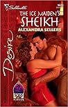 The Ice Maiden's Sheikh (Sons of the Desert #10) The Ice Maiden's Sheikh (Sons of the Desert #10)