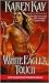 White Eagle's Touch (Blackfoot Warriors #2)