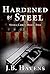 Hardened by Steel (Steel Co...