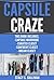 Capsule Craze by Stacy S. Sullivan