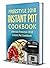 Freestyle Instant Pot Cookbook 2018 by James Armstrong