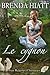 Le Cygnon (Hiatt Regency Classiques t. 2) (French Edition)