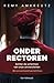 Onder rectoren by Remy Amkreutz
