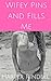 Wifey Pins and Fills Me by Harper Rindell