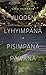 Vuoden lyhyimpänä ja pisimpänä päivänä by Saku Heinänen