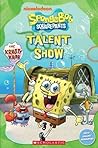 SpongeBob SquarePants: Talent Show (Popcorn Readers) SpongeBob SquarePants: Talent Show (Popcorn Readers)