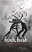 Hush, hush (Hush, Hush, #1)