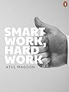 Smart Work, Hard ...