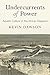 Undercurrents of Power by Kevin Dawson