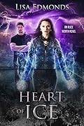 Heart of Ice (Alice Worth, #3)