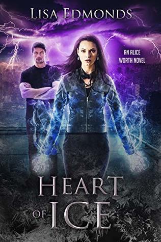 Heart of Ice (Alice Worth, #3)