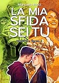 La mia sfida sei tu