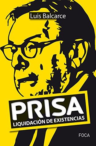 PRISA. Liquidación de existencias (Investigación nº 161) (Spanish Edition)