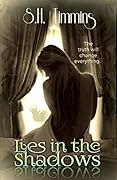 Lies in the Shadows