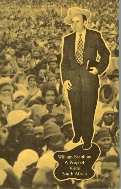 William Branham: A Prophet Visits South Africa (Hardcover)